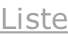 Liste